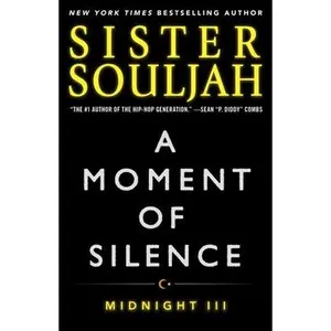 A Moment of Silence: Midnight III -- Sister Souljah, Paperback