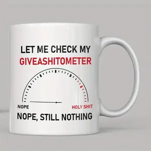 Funny Adult Humor Coffee Mug, Let Me Check My Quote Ceramic Cup, No Still Nothing Joke Mug, Humorous Gift Idea For Coffee Lovers, Rustic Kitchenware, Office Or Café Bar Accessories