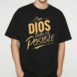 Men's T-Shirt with "Con Dios Todo Es Posible" Spanish Quote & Matthew 26:11 Bible Verse - Comfortable Breathable Crew Neck Regular Fit