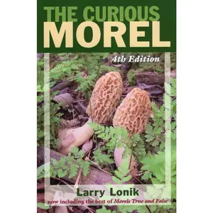 USED-Curious Morel by Lonik, Larry (Paperback)