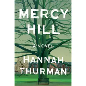 USED-Mercy Hill by Thurman, Hannah (Hardcover)