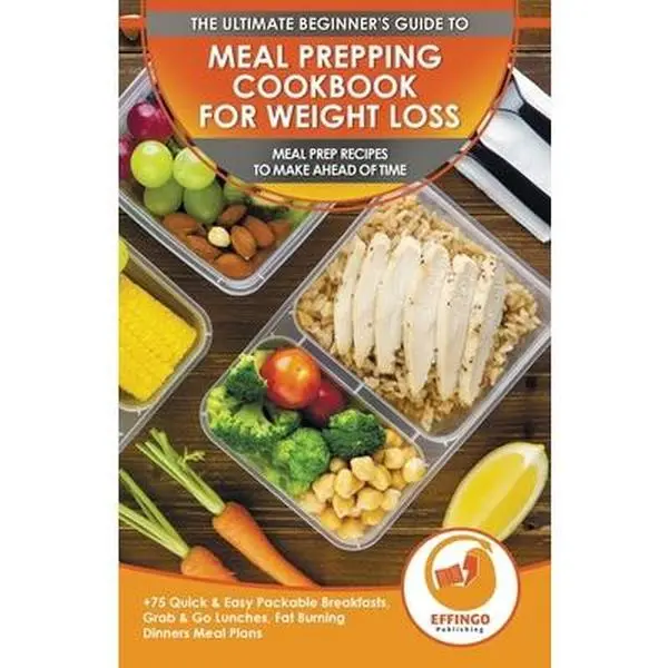 USED-Meal Prepping Cookbook for Weight Loss: The Ultimate Beginners Guide to Meal Prep Recipes To Make Ahead of Time - 75 Quick & Easy Packable Breakfasts, by Murphy, Abigail (Paperback)