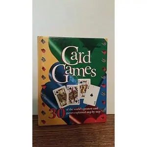 USED-Card Games 30 of the World's Greatest Card Games Explained Step-by-Step by John Cornelius (Hardcover)