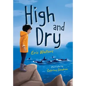 USED-High and Dry by Walters, Eric (Paperback)