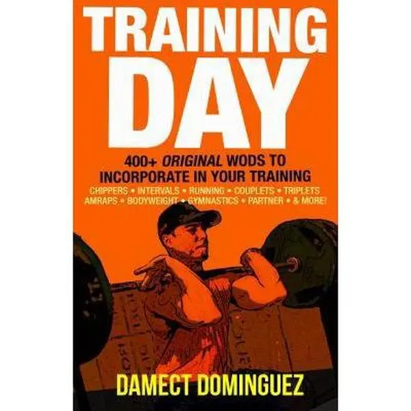 USED-Training Day: 400+ Original WODs to Incorporate in Your Training by Damect Dominguez (Paperback)