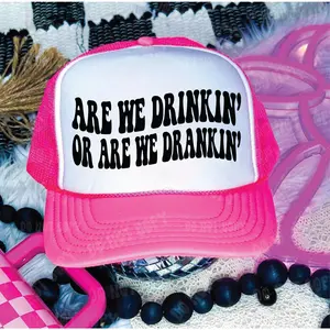 Are We Drinkin’ or Are We Drankin’ Neon Pink and White Unisex Foam Trucker Hat