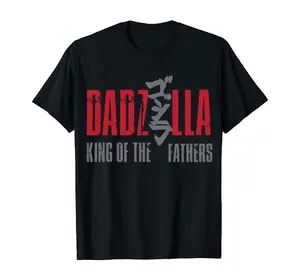 DadZilla King of Fathers Graphic Tee, Godzilla Inspired Dad Shirt