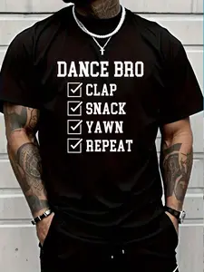100% Cotton Dance Bro Brother Clap Snack Yawn T-Shirt Women's Men's Graphic Tee Crew Neck summer vacation Tops
