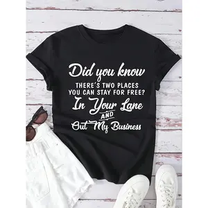 [100% Cotton] Sassy Attitude Tee: 'Stay In Your Lane And Out Of My Business' Quote T-Shirt For Men And Women