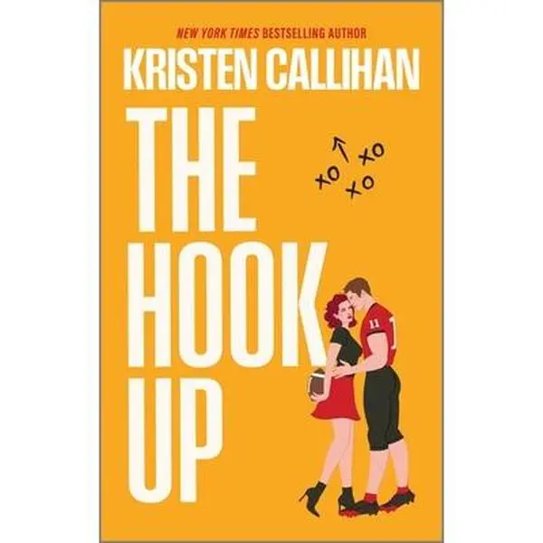 The Hook Up -- Kristen Callihan - Paperback