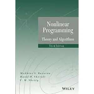 USED-Wiley India Nonlinear Programming : Theory And Algorithms 3Edition by Hanif D. Sherali & C. M. Shetty Mokhtar S. Bazaraa (Unknown)