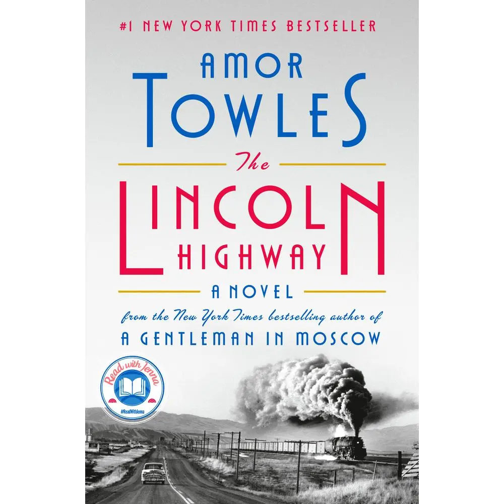 USED Book - The Lincoln Highway: A Read with Jenna Pick by Towles, Amor (Hardcover) - english