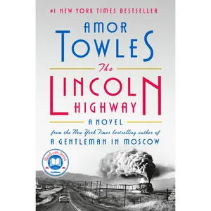 USED-The Lincoln Highway: A Read with Jenna Pick by Towles, Amor (Hardcover)