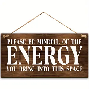 2 Sets Inspirational Quotes Wood Plaque Printed Hanging Sign - Please Be Mindful of The Energy You Being Into This Space, Rustic Farmhouse Welcome Wood Wall Art Sign for Home Coffee House Bar Decor Decoration Wooden
