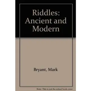 USED-Riddles: Ancient and Modern by Mark Bryant (Paperback)