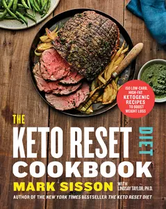 USED Book - The Keto Reset Diet Cookbook: 150 Low-Carb, High-Fat Ketogenic Recipes to Boost Weight Loss: A Keto Diet Cookbook by Sisson, Mark (Hardcover) - english