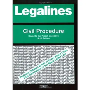 USED-Legalines: Civil Procedure: Adaptable to 6th Edition of the Yeazell Casebook by Roy L. Brooks (Paperback)