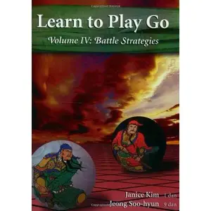 USED-Learn to Play Go, Vol. 4: Battle Strategies by Jeong Soo-Hyun (Paperback)
