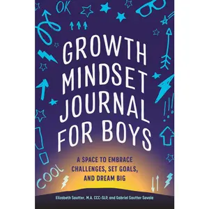 USED Book - Growth Mindset Journal for Boys: A Space to Embrace Challenges, Set Goals, and Dream Big by Sautter, Elizabeth (Paperback) - english