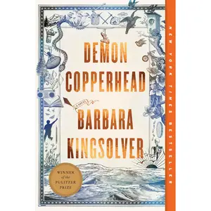 Demon Copperhead: A Novel by Barbara Kingsolver [Paperback Book]
