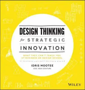 USED-Design Thinking for Strategic Innovation by Mootee, Idris (Hardcover)