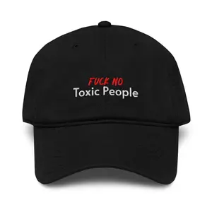 No Toxic People Garment Washed Baseball Cap Cotton Adjustable Back Strap