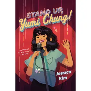 USED-Stand Up, Yumi Chung! by Kim, Jessica (Hardcover)