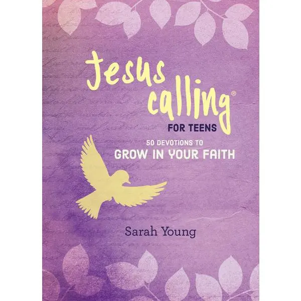 Jesus Calling: 50 Devotions to Grow in Your Faith: (A Devotional for Teens on Spiritual Growth)