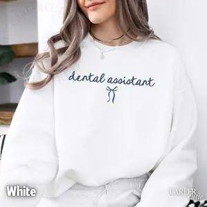 Dental Assistant Sweatshirt, DA , RDA Crewneck