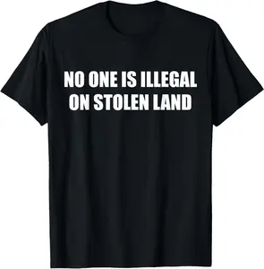 No One Is Illegal On Stolen Land Pro Immigrants Abolish ICE T-Shirt，Women's Solid Color Loose Tee,for Daily Wear, Ladies Minimalist Clothes for All Seasons,Baggy Tshirt Birthday Coat Summer Top Light Soft Womenswear Sun Vests Winter Casual Short