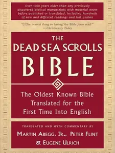 The Dead Sea Scrolls Bible: The Oldest Known Bible Translated for the First Time into English Paperback – October 22, 2002