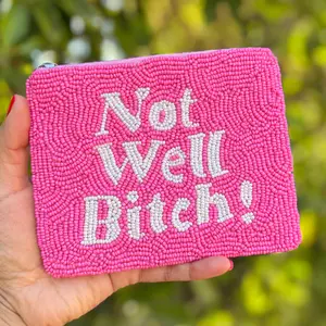 Not Well Bitch Beaded Pouch