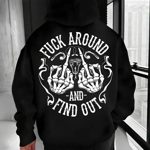 Fuck Around and Find Out Hoodie – Badass Skeleton Middle Finger Skull T Shirt for Men – Savage Attitude Graphic Sweatshirt