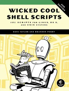 USED Book - Wicked Cool Shell Scripts, 2nd Edition: 101 Scripts for Linux, OS X, and UNIX Systems by Taylor, Dave (Paperback) - english