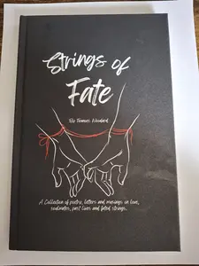 Strings of Fate by Frances Woodward A Collection of Poetry Letters and Musings on Love Soulmates Past Lives and Fated Strings