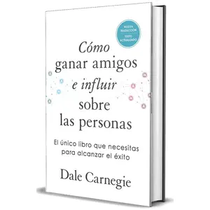 Cómo ganar amigos e influir sobre las personas (Edición de regalo) / How to Win Friends & Influence People (Spanish Edition)