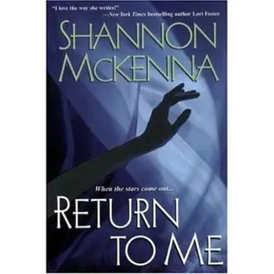 USED-Return To Me by Shannon Mckenna (Paperback)