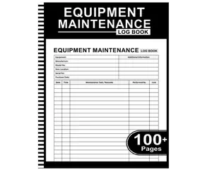 Equipment Maintenance Log Book: Daily Preventive Care for Repairs & Service of Machinery, Repairs and Maintenance Record Book - 8.5" x 11" 100+ Pages Paperback – January 16, 2024