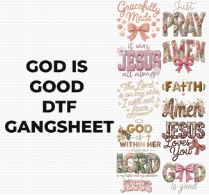 GOD IS GOOD DTF GANGSHEET FOR SHIRTMAKING