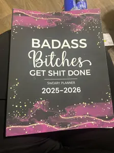 Badass Bitches Get Shit Done Sweary Planner 2025-2026: Two Page Monthly Organizer - 2 Year Calendar With Swear Word Affirmation, Inspirational Cuss Word | Funny Gifts For Tired-Ass Women Paperback –