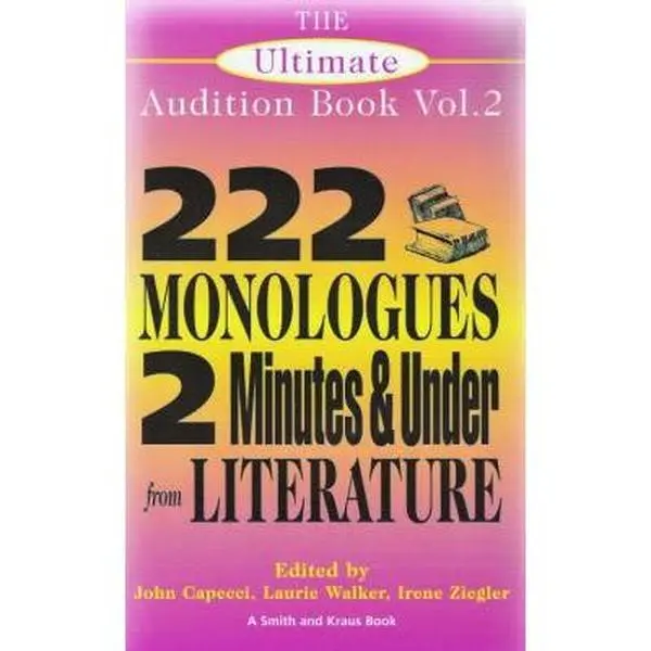 Used Literature Soft Cover Book - The Ultimate Audition Book (Acting, Theatre) - 222 Under 2-Minute Monologues, Best Deal, Great Find (English)