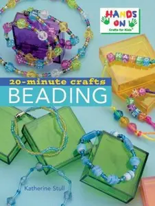 USED-20-Minute Crafts: Beading by Hands-On Crafts for Kids (Paperback)