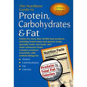 USED-The Nutribase Guide to Protein, Carbohydrates & Fat: Entries for More Than 40,000 Food Products Including Brand-Name and Generic Foods, Specialty Food by Nutribase (Paperback)