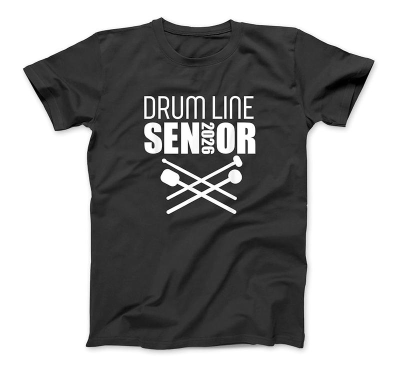 2026 Senior Drum Line Class Of 2026 Marching Band T-Shirt