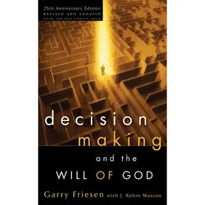 USED-Decision Making and the Will of God by Friesen, Garry (Paperback)