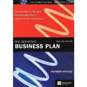 USED-The Definitive Business Plan: The Fast Track to Intelligent Business Planning for Executives and Entrepreneurs by Richard Stutely (Paperback)
