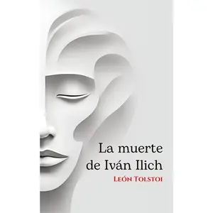 LA MUERTE DE IVÁN ILICH (Spanish Edition)