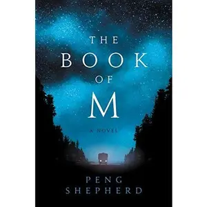 USED-The Book of M: A Novel by Peng Shepherd (Paperback)