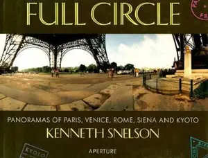 USED-Full Circle: Panoramas of France, Italy, and Japan by Ken Snelson (Hardcover)
