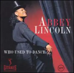 Abbey Lincoln - Who Used to Dance  [COMPACT DISC - CD]